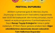 Altınözü Zeytin, Zeytinyağı ve Gastronomi Festivali’nde son dakika değişikliği