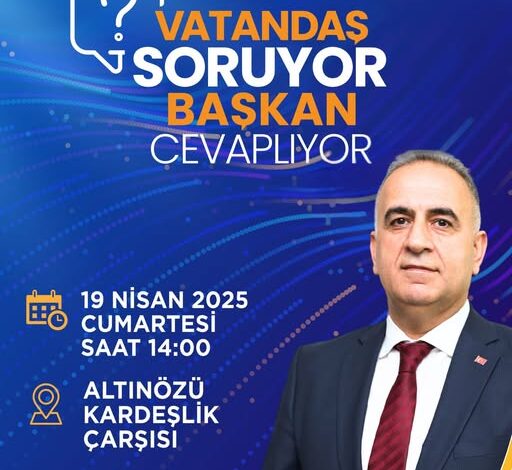 Vatandaş soracak, Başkan Sarı yanıtlayacak
