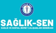  Sendika baskısı ve mobbing iddialarına Sağlık-Sen’den yanıt